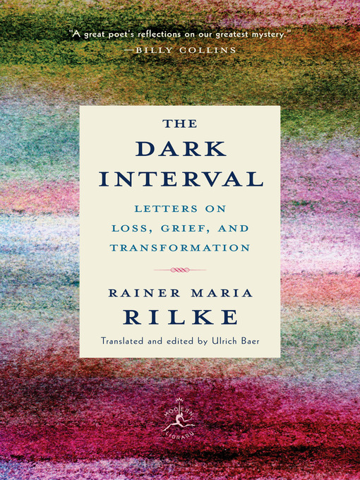 Title details for The Dark Interval by Rainer Maria Rilke - Wait list